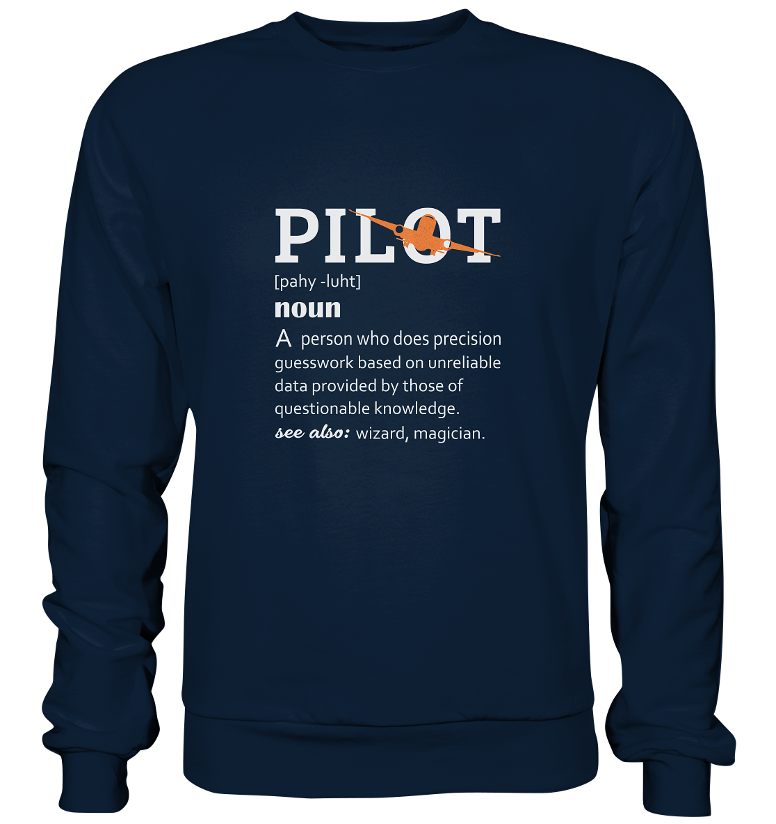 PILOT TRANSLATION - Basic Sweatshirt