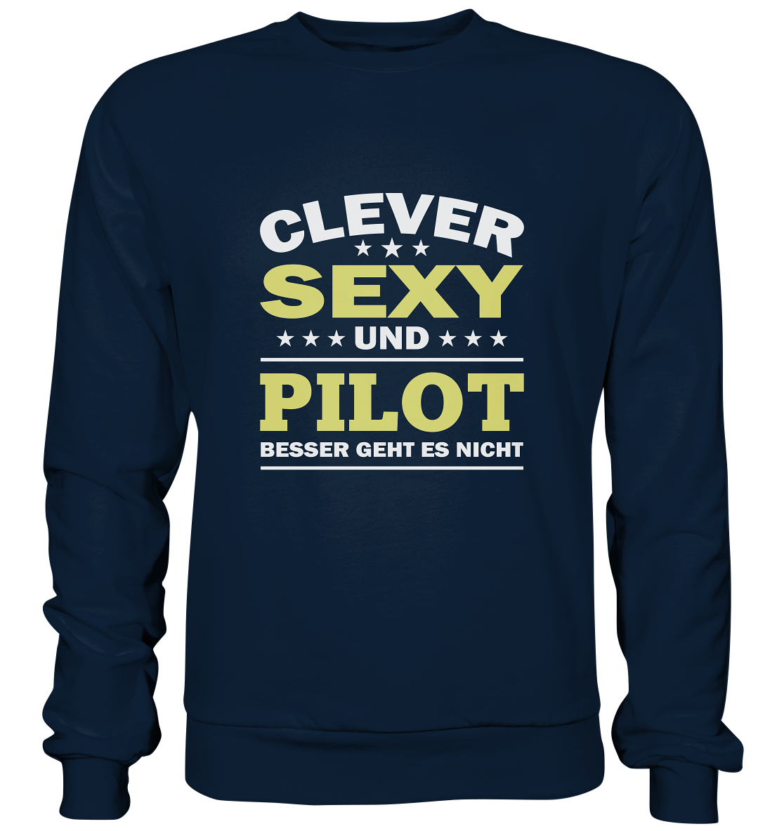SEXY PILOT - Basic Sweatshirt