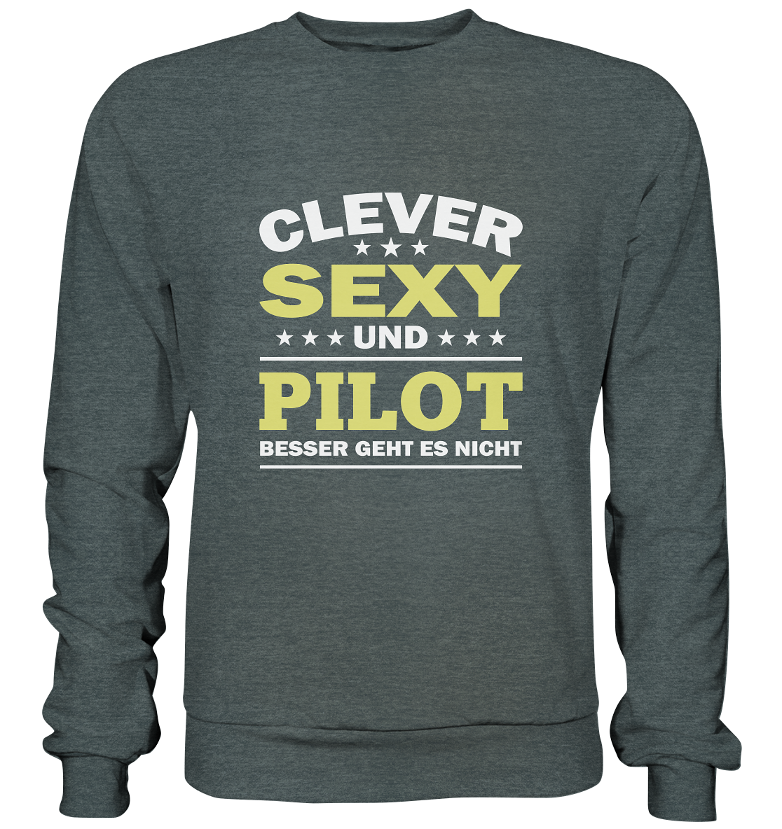 SEXY PILOT - Basic Sweatshirt
