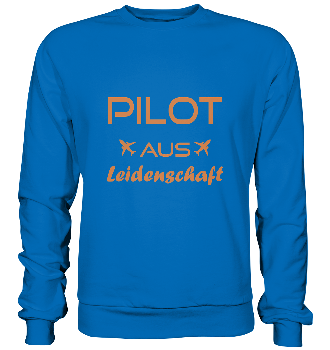 AUS LEIDENSCHAFT - Basic Sweatshirt