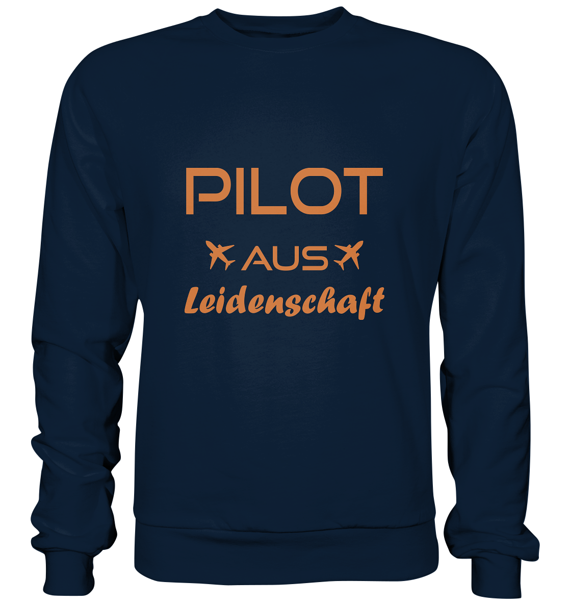 AUS LEIDENSCHAFT - Basic Sweatshirt