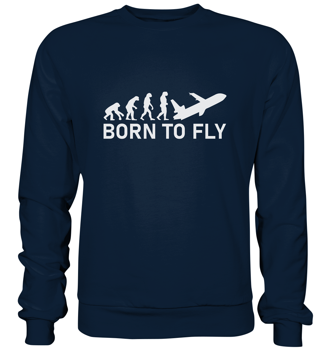 BORN TO FLY - Basic Sweatshirt