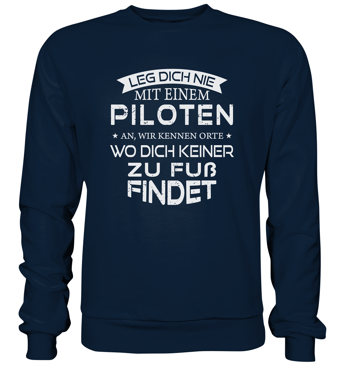 PILOTEN ORTE - Basic Sweatshirt