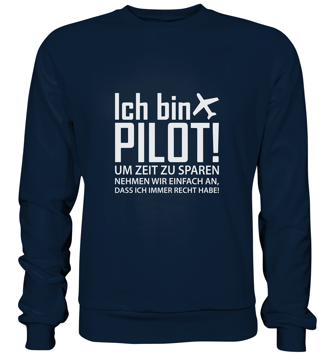 ZEIT SPAREN - Basic Sweatshirt