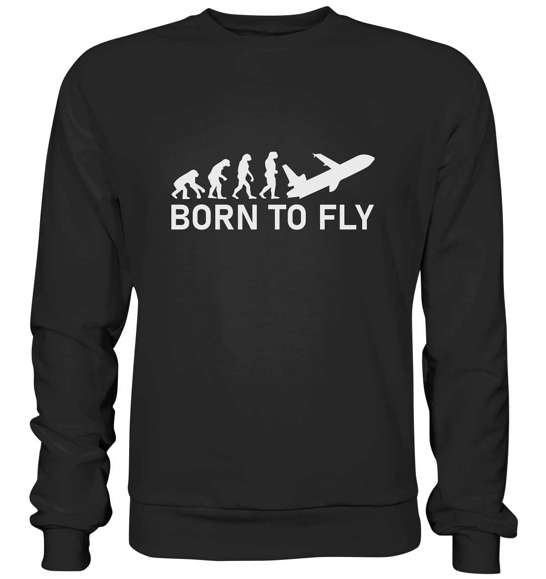 BORN TO FLY - Basic Sweatshirt