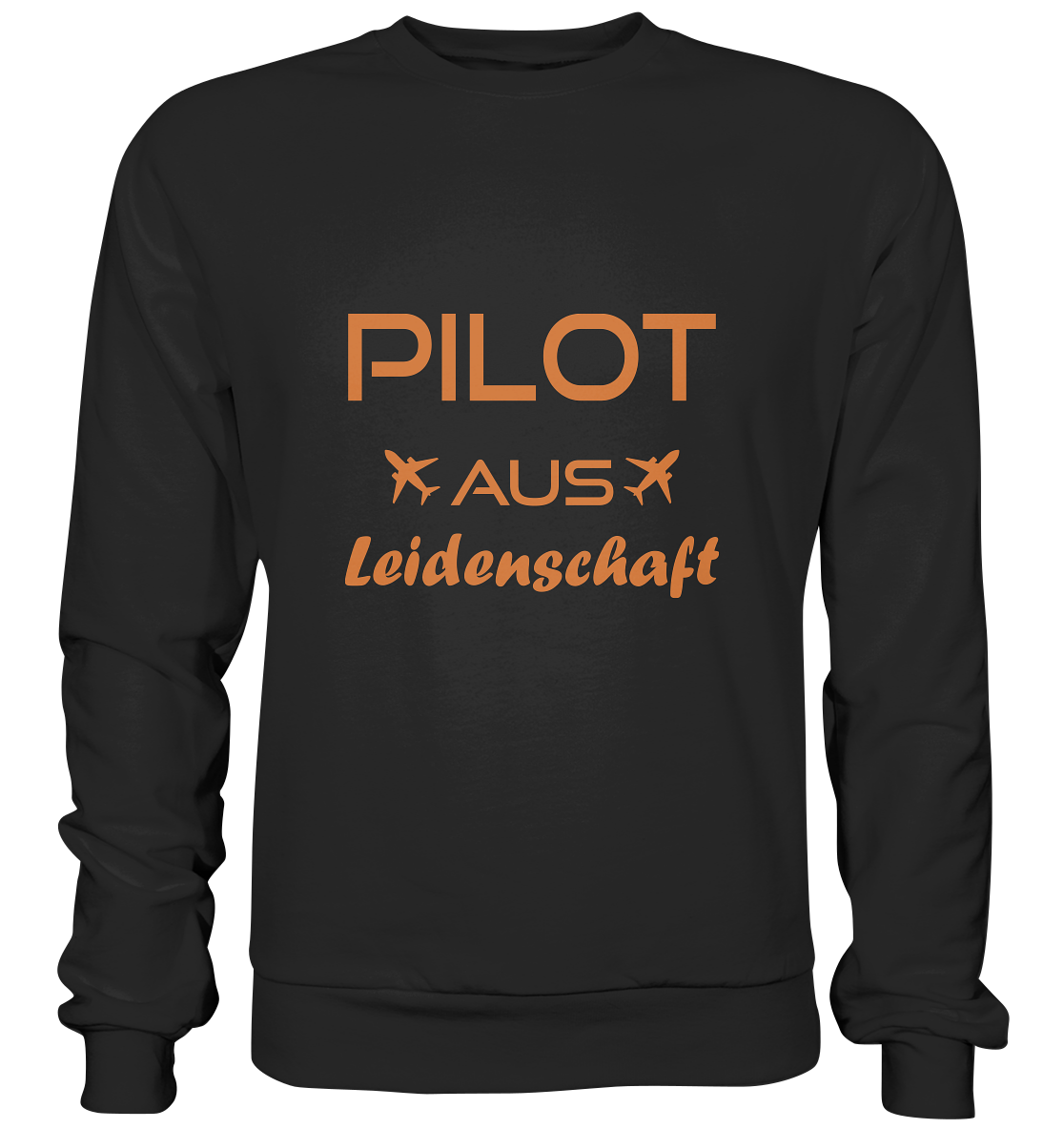 AUS LEIDENSCHAFT - Basic Sweatshirt