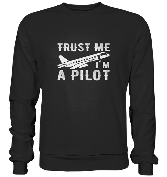 TRUST ME - Basic Sweatshirt