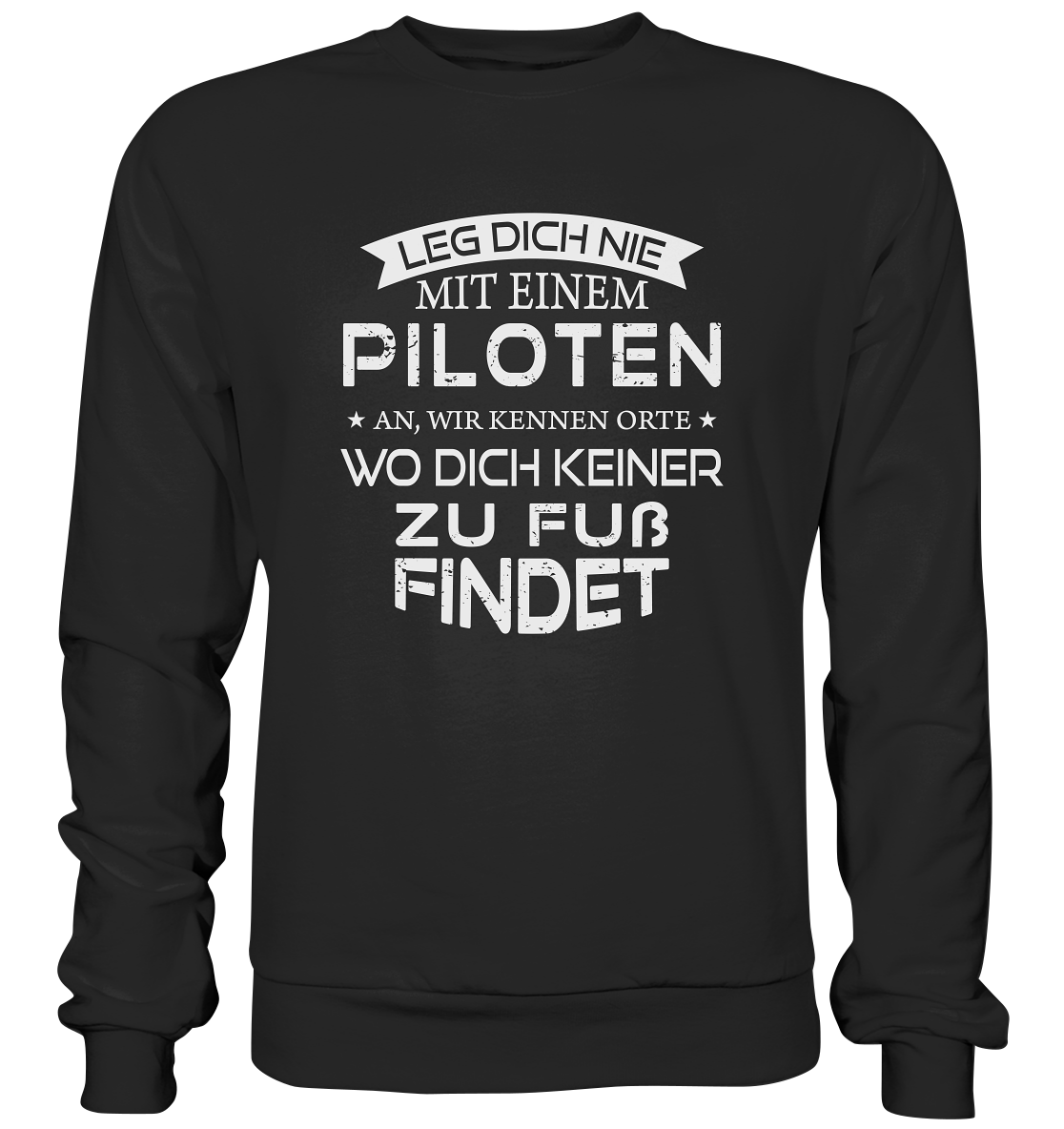 PILOTEN ORTE - Basic Sweatshirt