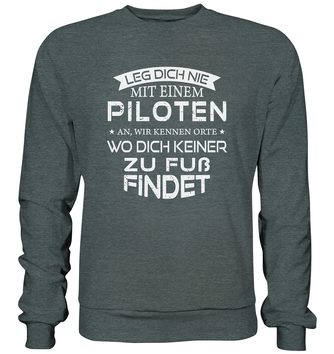 PILOTEN ORTE - Basic Sweatshirt