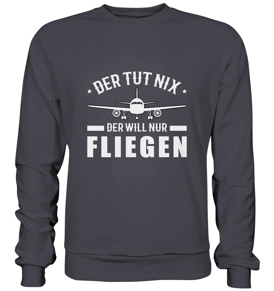 NUR FLIEGEN - Basic Sweatshirt