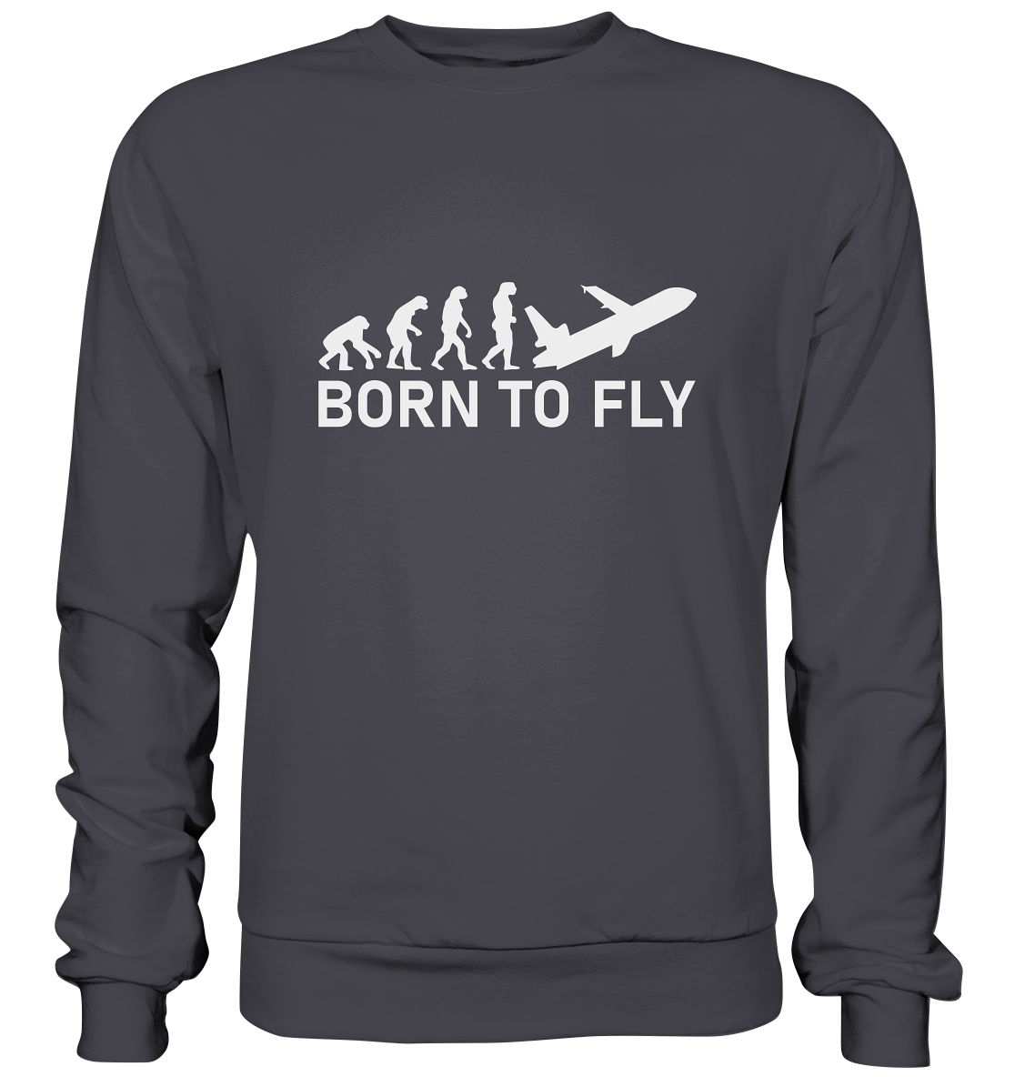 BORN TO FLY - Basic Sweatshirt