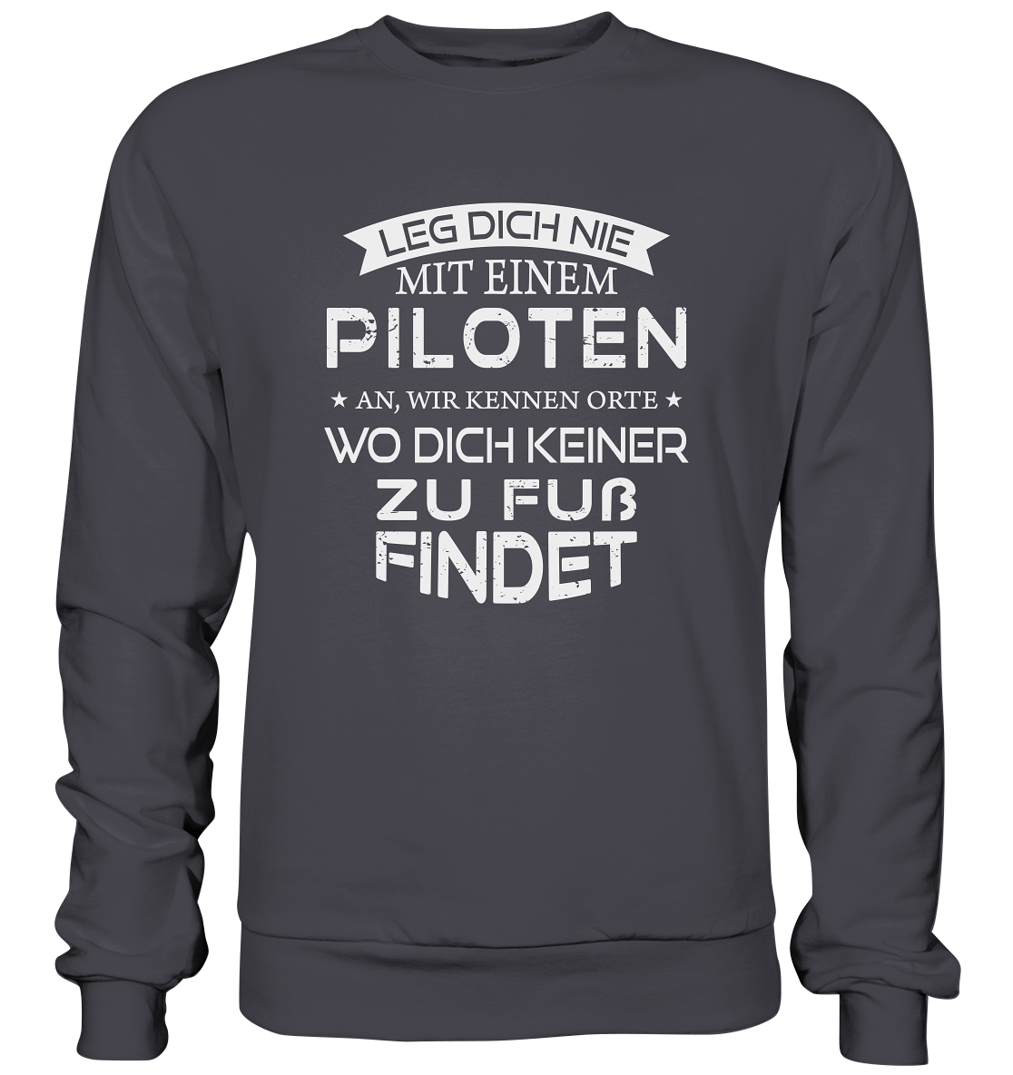 PILOTEN ORTE - Basic Sweatshirt