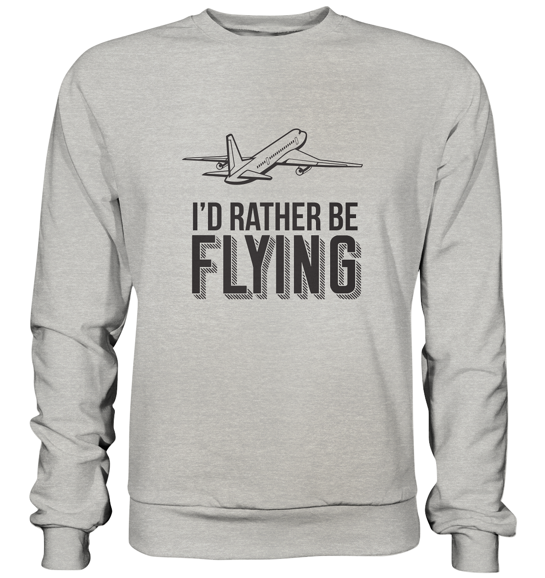 BE FLYING - Basic Sweatshirt