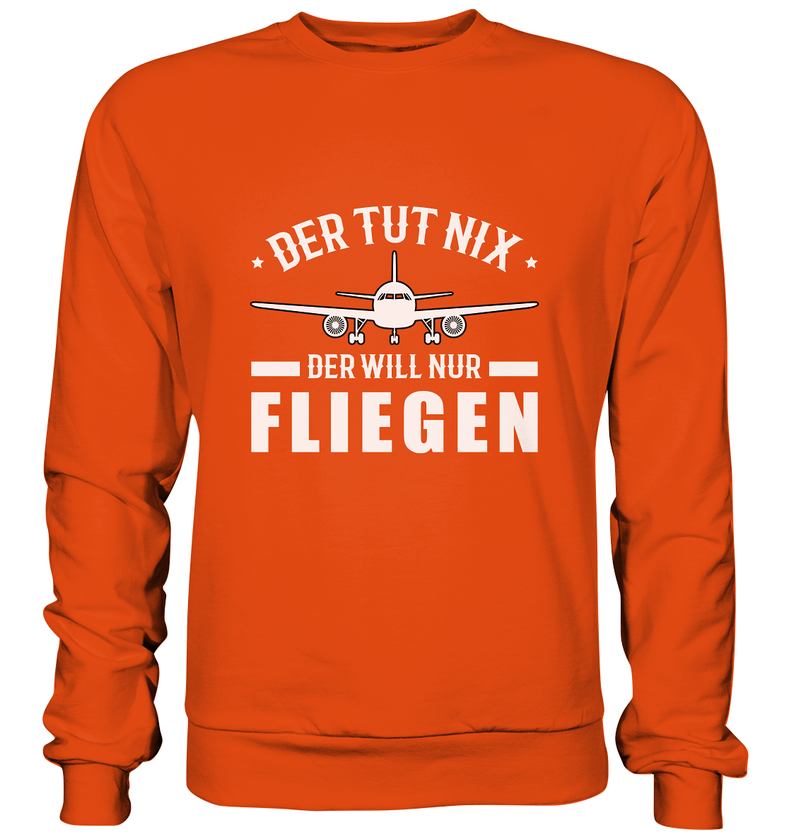 NUR FLIEGEN - Basic Sweatshirt