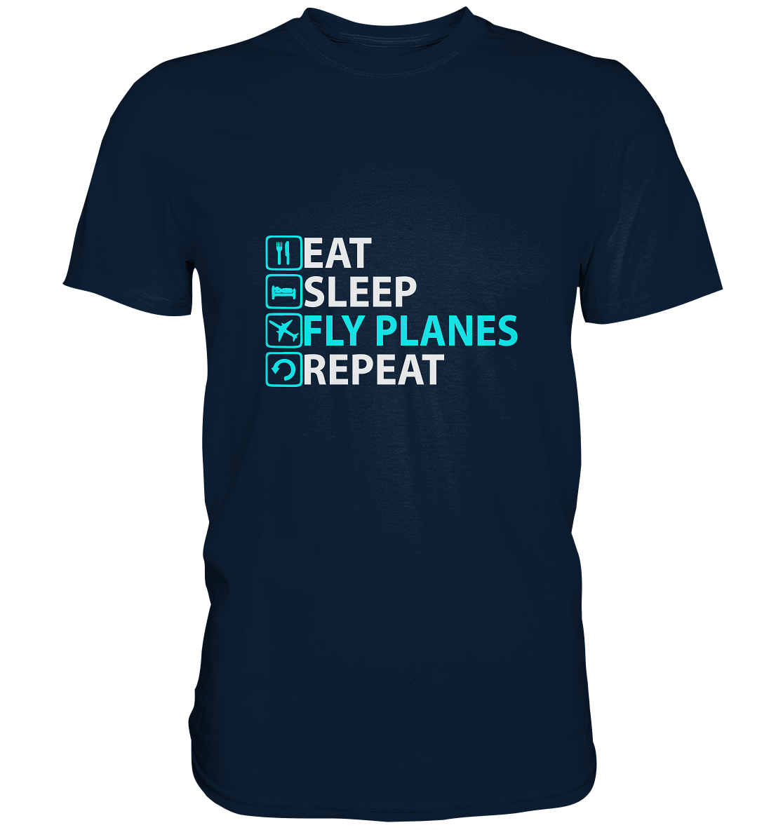 EAT SLEEP - Classic Shirt