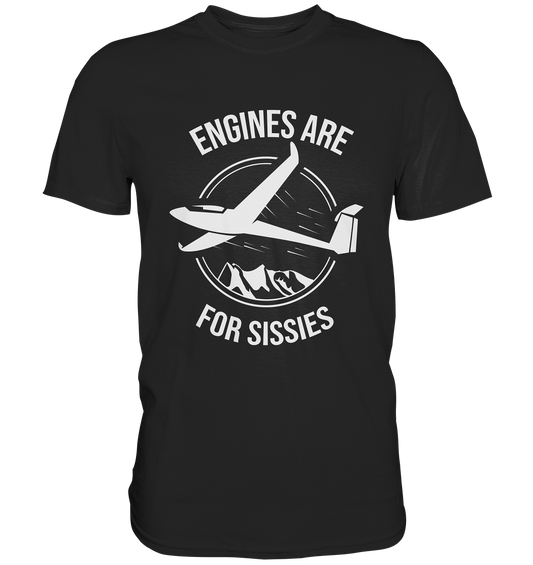 ENGINES FOR SISSIES - Classic Shirt