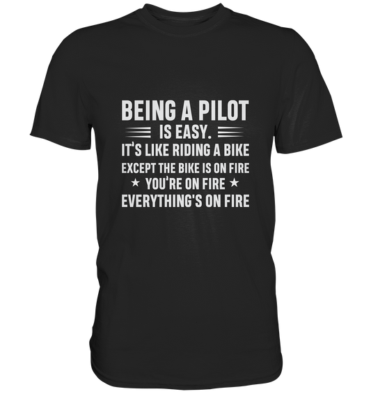 BEING A PILOT - Classic Shirt