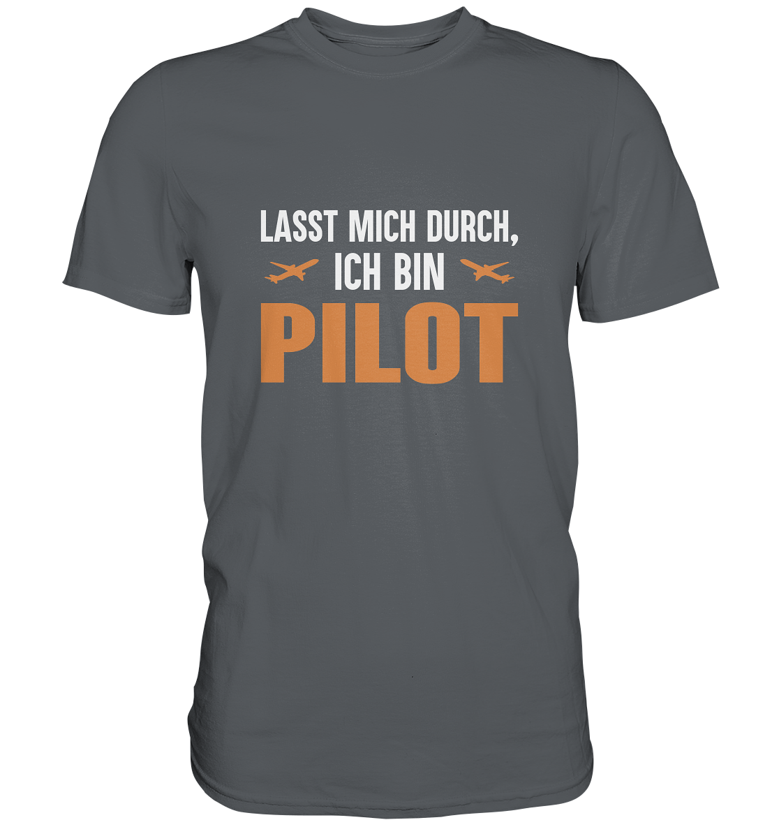 LASS MICH DURCH - Classic Shirt