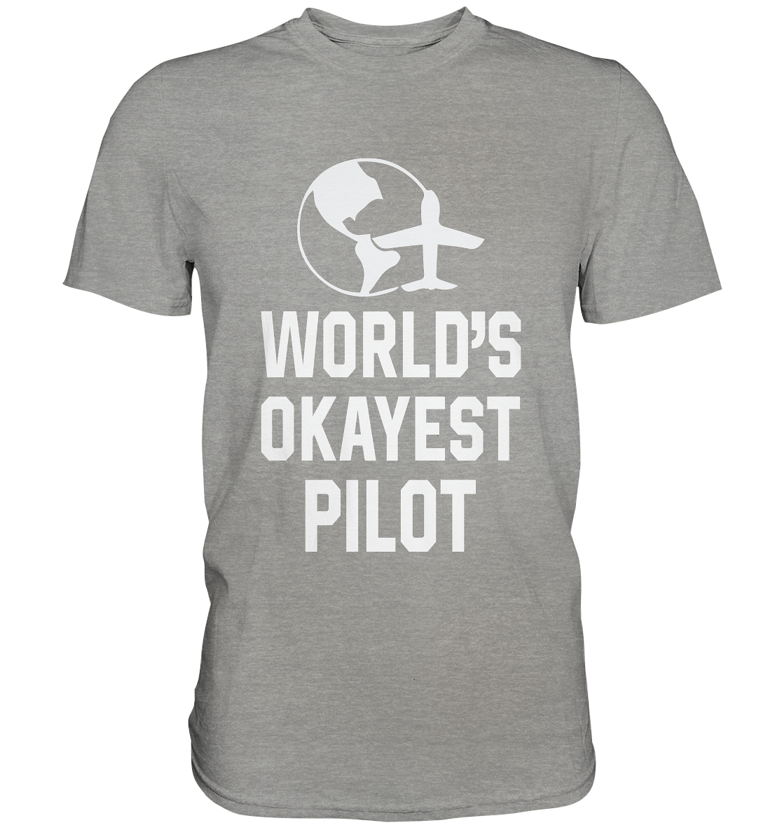 OKAYEST PILOT - Classic Shirt