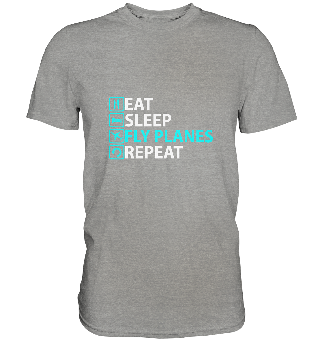 EAT SLEEP - Classic Shirt