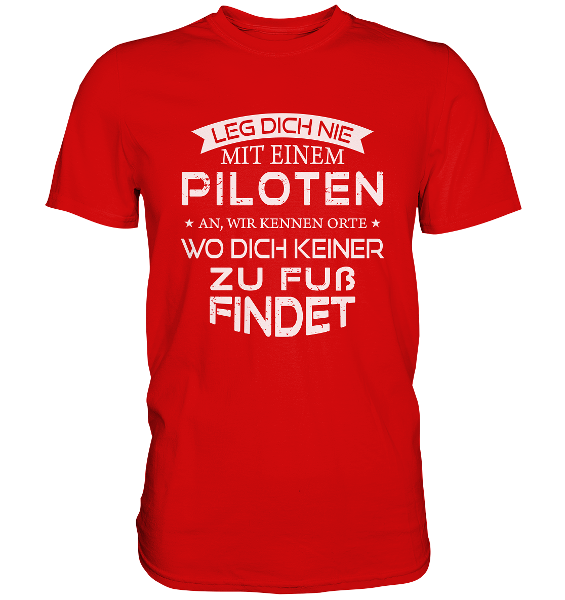 PILOTEN ORTE - Classic Shirt